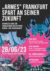 "Armes" Frankfurt spart an seiner Zukunft - Veranstaltung zur Finanzierung der Offenen Kinder- und Jugendarbeit @ Haus am Dom